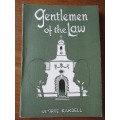 SIGNED.GENTELMEN OF THE LAW  of the Eastern Cape  George Randell