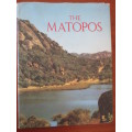 Signed copy. THE MATOPOS. Robert Tredgold