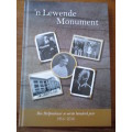 'n Lewende Monument  Die Helpmekaar se eerste honderd jaar 1916 - 2016  N. Vos & A. Ehlers