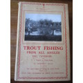 TROUT FISHING  FROM ALL ANGLES  Eric Taverner