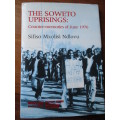 THE SOWETO UPRISINGS: Counter-memories of June 1976  Sifiso Mxolisi Ndlovu