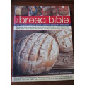 THE BREAD BIBLE Over 100 recipes shown step-by-step in more than Christine Ingram and Jennie Shapter