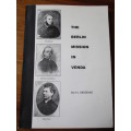 THE BERLIN MISSION IN VENDA. The Pioneer Years 1872-1901