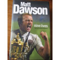 MATT DAWSON - NINE LIVES