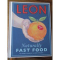 LEON  Naturally FAST FOOD  by Henry Dimbleby & John Vincent