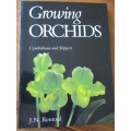 GROWING ORCHIDS  Cymbidiums and Slippers  J.N. Rentoul
