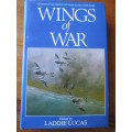WINGS OF WAR - Airmen of all nations tell their stories 1939-1945