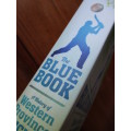 THE BLUE BOOK -  A HISTORY OF WESTERN PROVINCE CRICKET 1890-2011