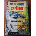 CAPE COLD TO CAPE HOT Richard Pape