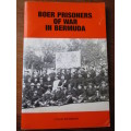BOER PRISONERS OF WAR IN BERMUDA  Colin Benbrow
