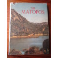 THE MATOPOS. Robert Tredgold