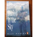 BURIED IN THE SKY. Rick Andrew. Angolan War Stroies