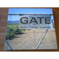 GATE. Photographs of South African Farm Gates