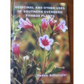 SIGNED. Medicinal and other uses of Southern Overberg Fynbos Plants