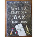 MALTA - DIARY OF WAR 1940-1945.