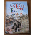 A Tourist Guide to the ANGLO BOER WAR 1899-1902  Tony West-Nunn