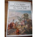CFJ Muller  A Pictorial History of the Great Trek