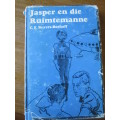 JASPER EN DIE RUIMTEMANNE  C.F. Beyers-Boshoff