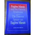 EUGENE MARAIS and the Darwin Syndrome / Die Dowwe Spoor van Eugene Marais  Leon Rousseau