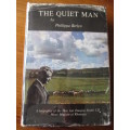 SIGNED BY IAN SMITH.  THE QUIET MAN  by Phillippa Berlyn  A biography of the Hon. Ian Douglas Smith
