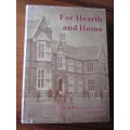 For Hearth and Home  The story of Maritzburg College 1863-1988  Simon Haw