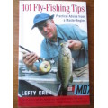 101 Fly-Fishing tips Practical Advice from a Master Angler  Lefty Kreh