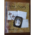 War Diary  Fiction, fact and fancy  Isabelle Lipp