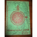 Kompas op SWA/ Namibie. Vereniging vir Geografie Spesiale Publikasie Nr 5
