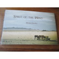 SPIRIT OF THE WIND. A photographic celebration of the wild horses of the Namib Desert