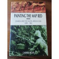 Painting the Map Red. Canada and the South African War 1899-1902