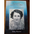 Curator and Crusader  The Life and Work of Marjorie Courtenay-Latimer  Mike Bruton