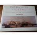 PICTORIAL ALBUM OF CAPE TOWN With views of Simonstown, Port Elizabert and Grahamstown  T.W Bowler