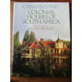 COLONIAL HOUSE OF SOUTH AFRICA GRAHAM VINEY  PHOTOGRAPHS BY ALAIN PROUST