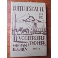 KULTUURSKATTE UIT DIE VOORTREKKER-TYDPERK Deel II G.H. VAN ROOYEN