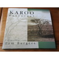 KAROO - PASTORAAL. Fotografiese Essay TOM BURGERS