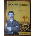 PAUL ROOS SE SPRINGBOKKE 1906-2006 Piet van der Schyff