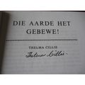 GETEKEN. DIE AARDE HET GEBEWE Thelma Cillie