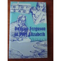 Dungan Ferguson of Port Elizabeth Dr. A.L Ferguson