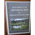 FIELD GUIDE TO THE HISTORICAL SITES OF KRUGER NATIONAL PARK Ron Hopkins