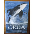 ORCA The day the Great White sharks disappeared Richard Peirce