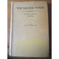 THE MILNER PAPERS SOUT AFRICA 1897-1899  edited by CECIL HEADLAM