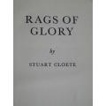 RAGS OF GLORY  by Stuart Cloete  (Historical Novel)