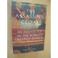THE ASSASSIN`S CLOAK  An anthology of the world`s greatest diarists  Edited by Irene and Alan Taylor