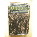 DUNKIRK  The British Evacuation, 1940  by Robert Jackson (WWII)