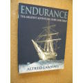 ENDURANCE  The greatest adventure story ever told  by Alfred Lansing  (Adventure)