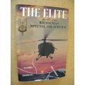 THE ELITE  The story of the RHODESIAN SPECIAL AIR SERVICE  by Barbara Cole