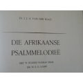 DIE AFRIKAANSE PSALMMELODIEë  deur  dr. J. J. A. van der Walt