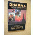 DHARMA  The way of Transcendence  by A.C. Bhaktivedanta Swami Prabhupada