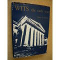 WITS THE EARLY YEARS  (1896 - 1939)  by Bruce K. Murray (University of Witwatersrand)