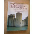 CASTLES and STONGHOLDS  by Richard Muir